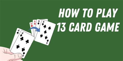 how to play 13 card game.